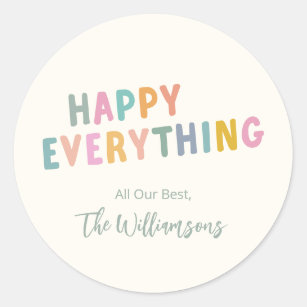 Cute Colourful Typography Happy Everything Custom Classic Round Sticker