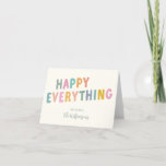 Cute Colourful Typography Happy Everything Folded Holiday Card<br><div class="desc">Cute Colourful Typography Happy Everything Simple Folded Holiday Card</div>