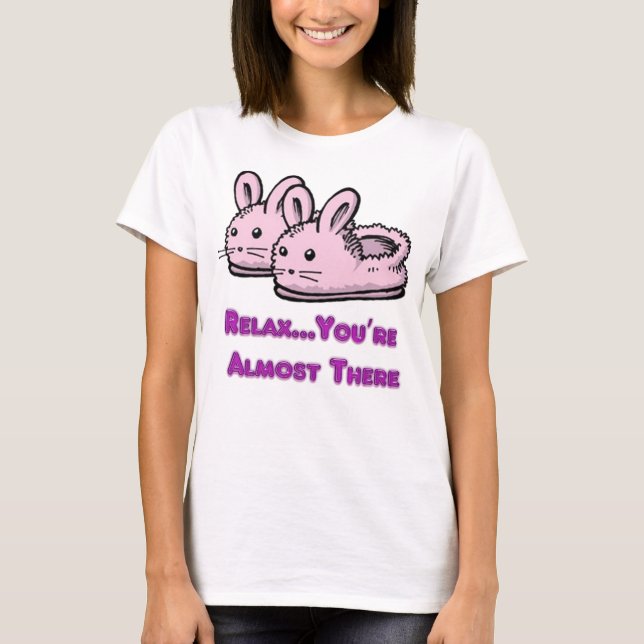 Cute, Comfy Motivation Pink Bunny Rabbit Slippers T-Shirt (Front)