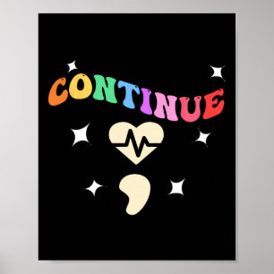 Cute Continue ; Semicolon For Suicide Prevention A Poster