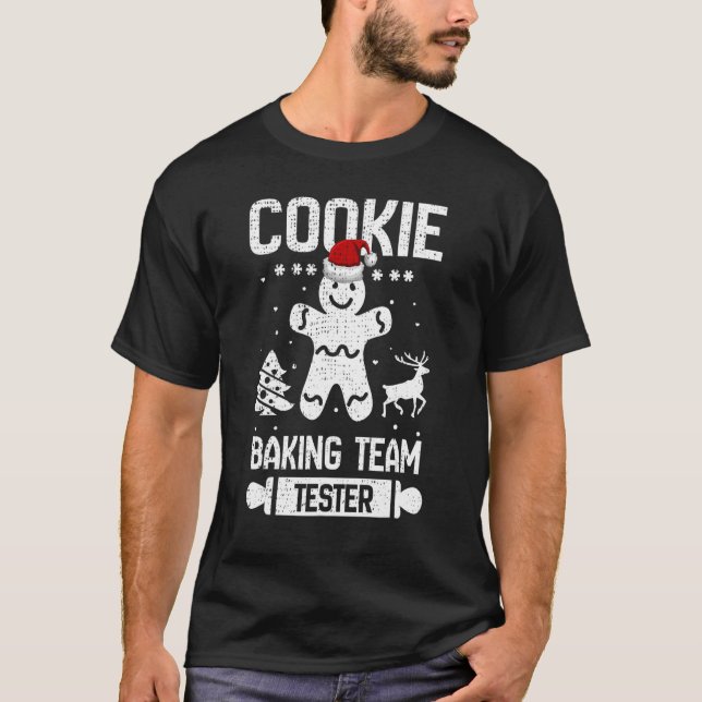 Cute Cookie Baking Team Tester Gingerbread Christm T-Shirt (Front)