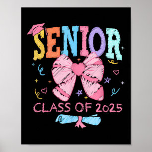 Cute Coquette Bow Senior 2025 Cl Of 2025 Graduatio Poster
