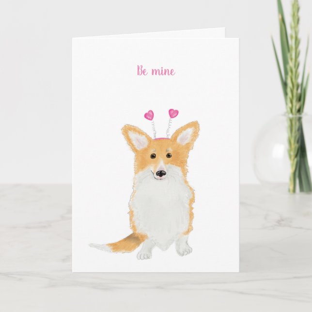 Cute corgi 'be mine' Valentine's card (Front)