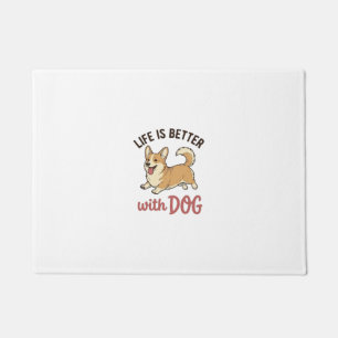 Cute Corgi Dog Life Is Better With Dog Design_1 Doormat
