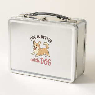 Cute Corgi Dog Life Is Better With Dog Design_1 Metal Lunch Box