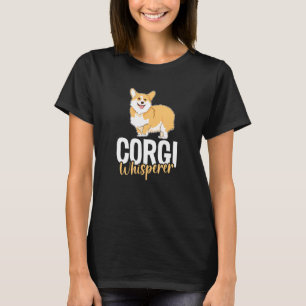 Cute & Corgi Dog Saying Welsh Corgi Pembroke 6 T-Shirt