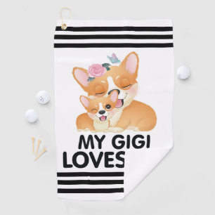 Cute Corgi Dogs - My Gigi Loves Me Golf Towel