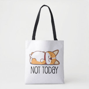 Cute Corgi Gift Funny Dog Lover Not Today Lazy Tote Bag