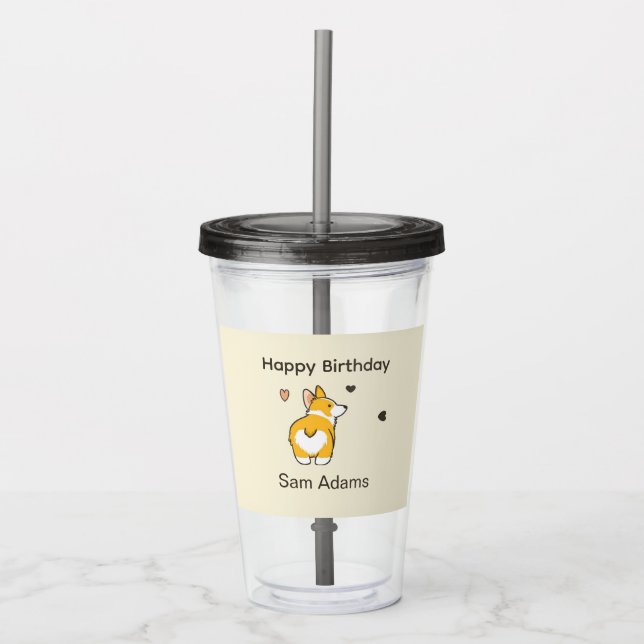 Cute corgi happy birthday acrylic tumbler (Front)
