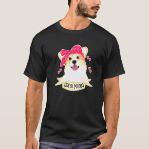Cute Corgi Mama For Pembroke Welsh Corgi Dog Mama T-Shirt