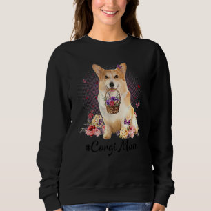 Cute Corgi Mum Flower Happy Mother's Day Love Dog Sweatshirt