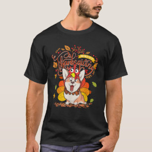 Cute Corgi Pup Happy Thanksgiving Turkey Dog Crisp T-Shirt
