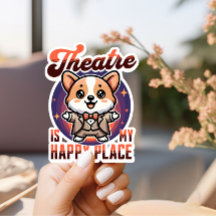 Cute Corgi Theatre is my Happy Place