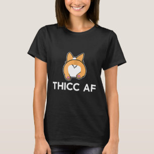 Cute Corgi Thicc Af Graphic Meme T-Shirt
