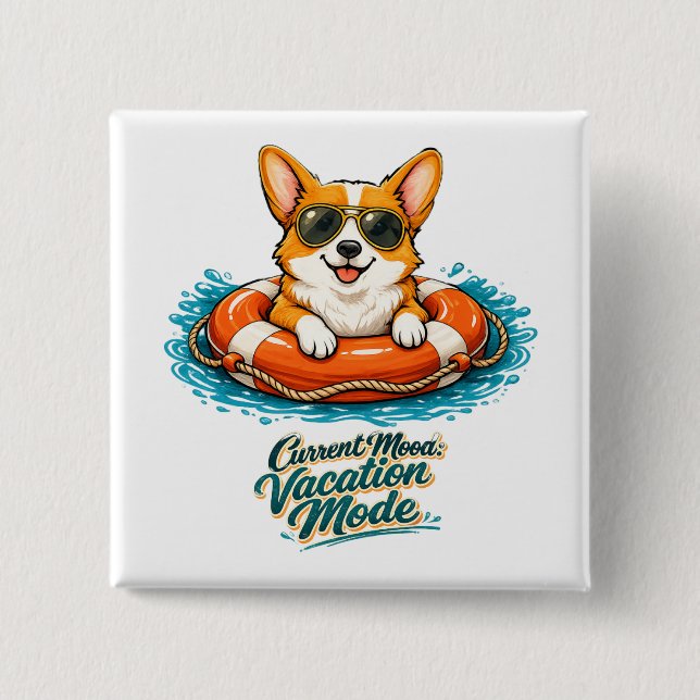 Cute Corgi "Vacation Mode" Summer Design 15 Cm Square Badge (Front)