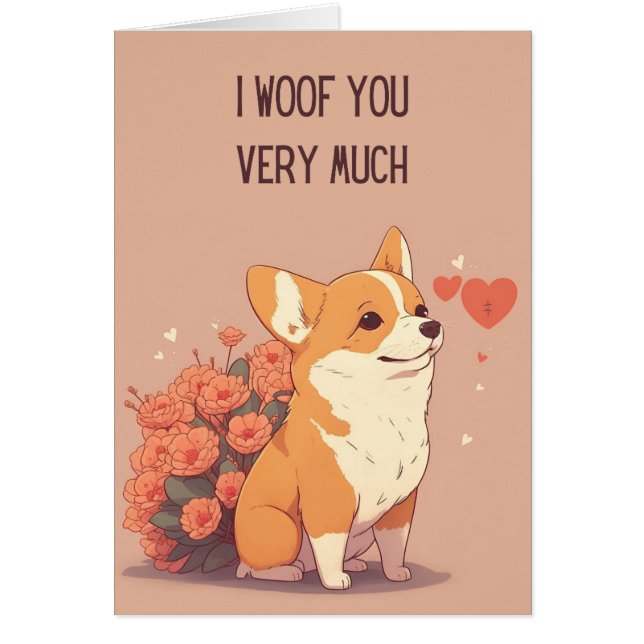 Cute Corgi Valentine's Day Card | I Woof You (Front)