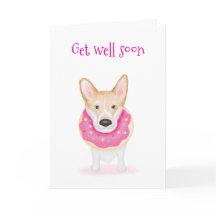 Cute corgi wearing a neck donut get well card