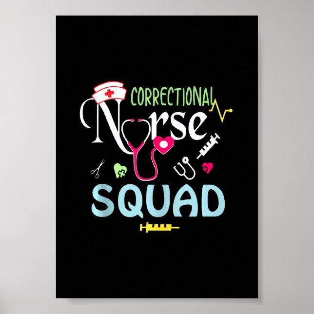 Cute Correctional Nurse Squad  For Nursing Week Poster (Front)