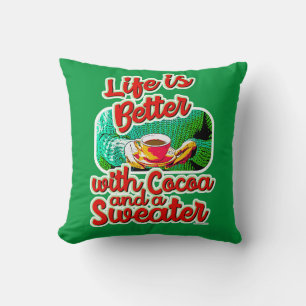 Cute Cosy Life is Better Cocoa Fun Holiday Logo Cushion