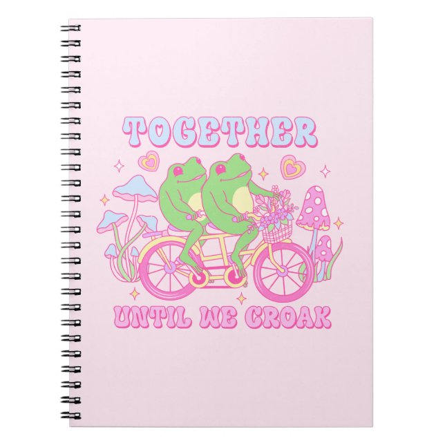 Cute Couple Frog - Together Until We Croak Notebook (Front)