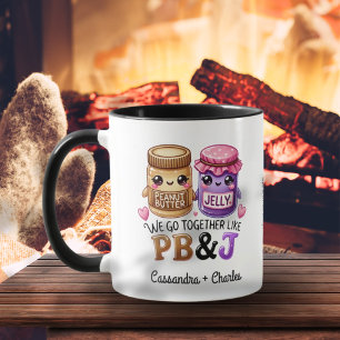 Cute Couples Gift "Together Like PB & J" Custom Mug