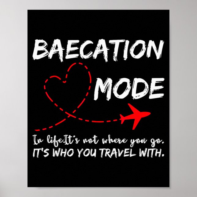 Cute Couples Trip Matching Vacation Baecation Mode Poster (Front)