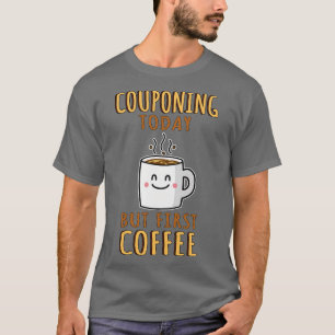 Cute Couponing T-Shirt