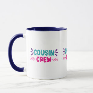 Cute Cousin Crew Mug