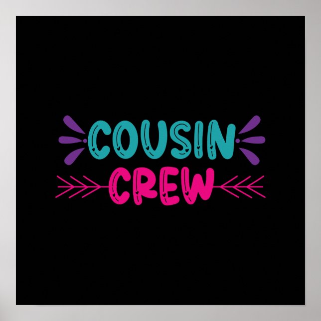 Cute Cousin Crew Poster (Front)