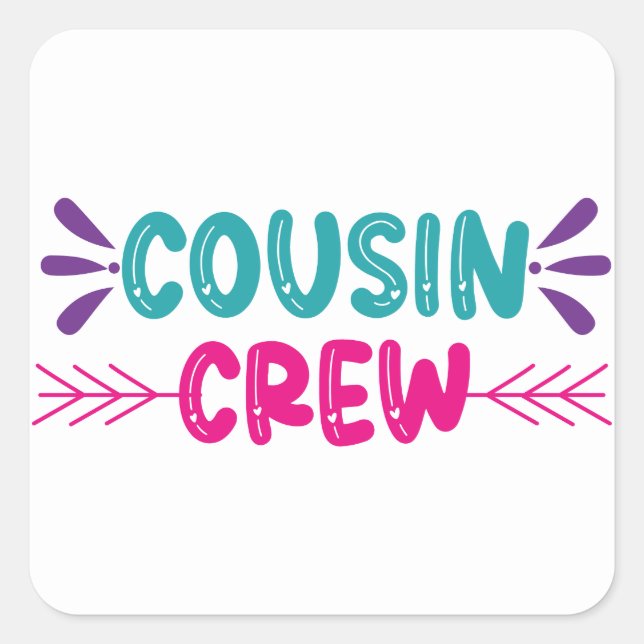 Cute Cousin Crew Square Sticker (Front)