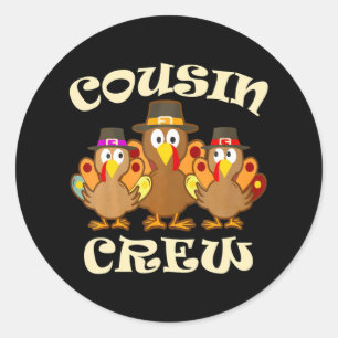 Cute Cousin Crew Turkey Family Thanksgiving Classic Round Sticker