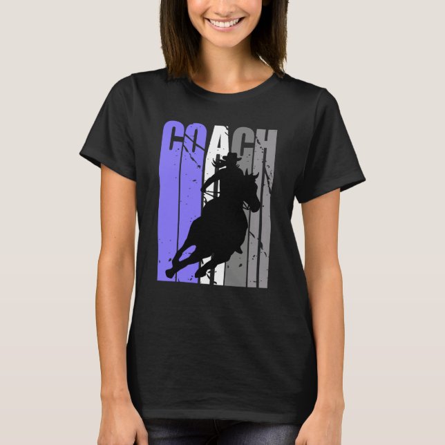 Cute Cowgirl Coach Instructor Cow Girls Rides Hors T-Shirt (Front)