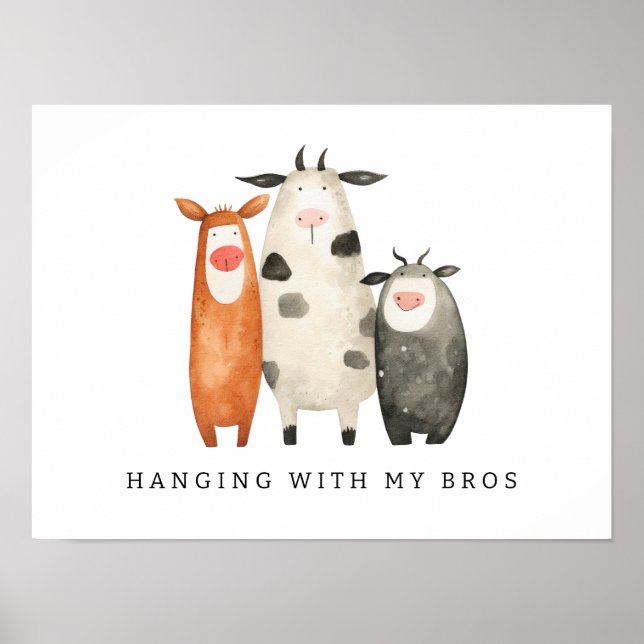 Cute Cows Hanging with my Bros Poster (Front)