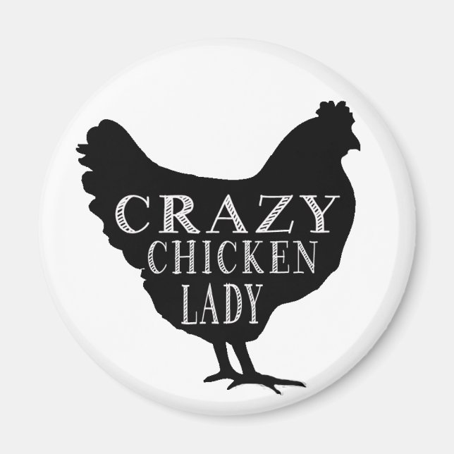Cute Crazy Chicken Lady Magnet (Front)