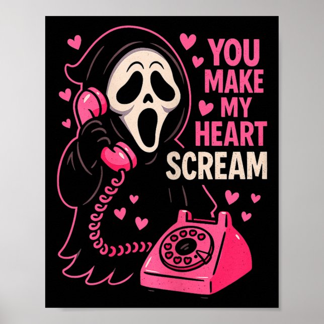 Cute Creepy Horror Make My Heart Scream Valentine’ Poster (Front)