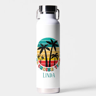 cute cruise time add name water bottle