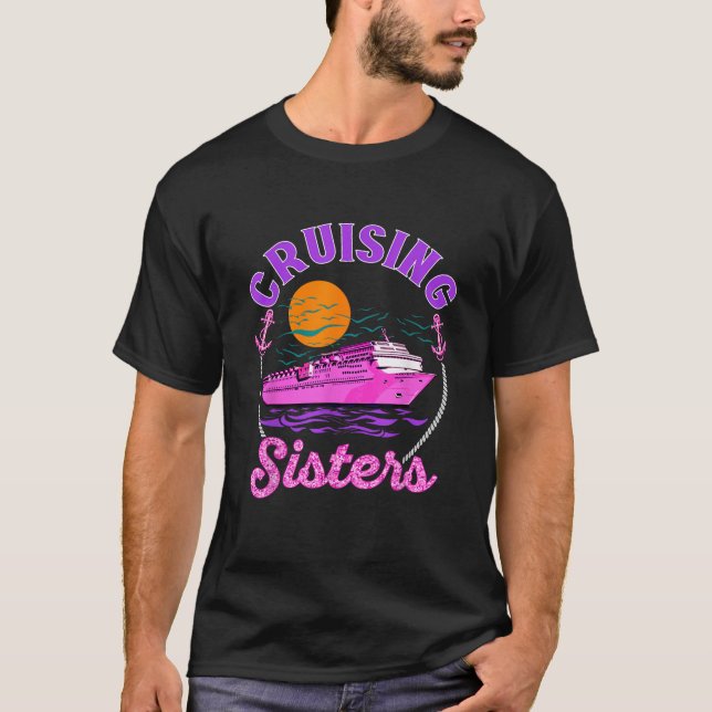 Cute Cruising Sisters Women Girls Cruise Lovers Sa T-Shirt (Front)