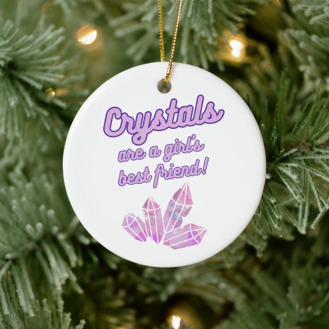 Cute Crystals are a Girl's Best Friend Ornament (Tree)