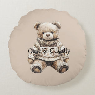 Cute & Cuddly Teddy Bear Round Cushion