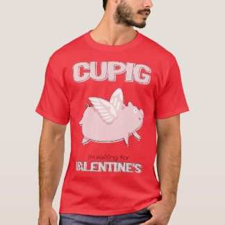 Cute Cupig Im waiting for Valentines T-Shirt
