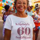 Cute Custom Name 60th Birthday Celebration T-Shirt<br><div class="desc">Celebrate turning 60 in style with this modern 60th birthday design featuring your name and the words, "60 & Fantabulous" in bold typography. You can personalise this item by changing the name and the words to whatever you like and also the age. If you need help with customisation please email...</div>