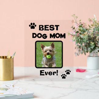 Cute Customise Best Pet Dog Cat Mum Mum Ever Acrylic Sign