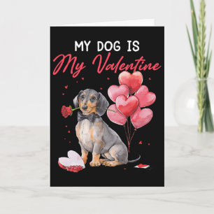 Cute Dachshund Puppy Valentine Owner My Dog Is My Card