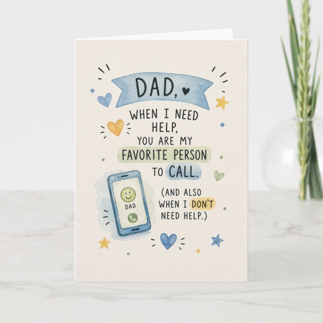 Cute Dad, My Favourite Person to Call  Card (Front)