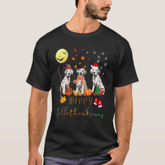Cute Dalmatian Dog Happy Hallothanksmas Family Xma T-Shirt