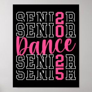 Cute Dance Senior 2025 Cl Of 2025 Senior Dancer Poster