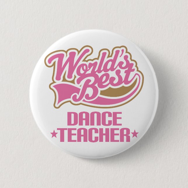 Cute Dance Teacher 6 Cm Round Badge (Front)