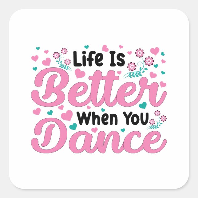 Cute Dancer Saying Pink & Teal Confetti Square Sticker (Front)