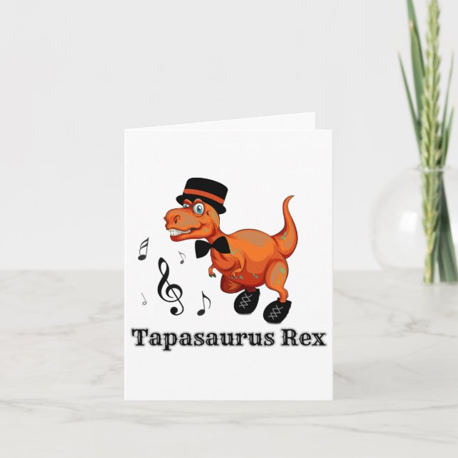 Cute Dancing Dinosaur Tap Dance Gift - Tapasaurus  Card (Front)