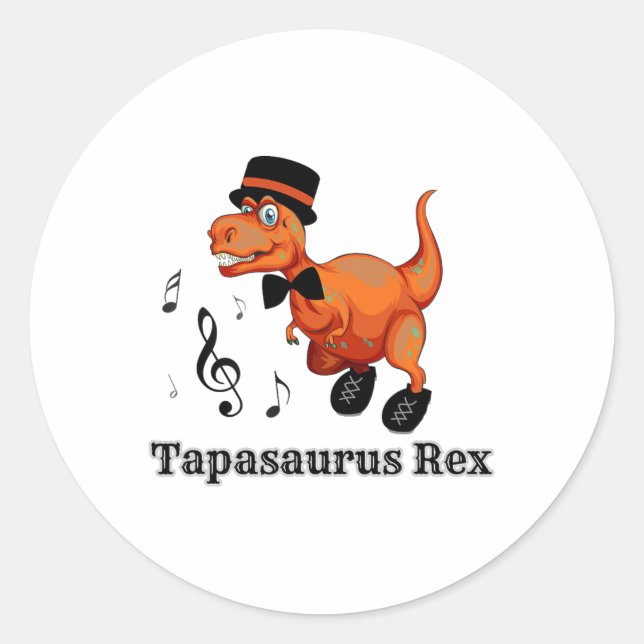 Cute Dancing Dinosaur Tap Dance Gift - Tapasaurus  Classic Round Sticker (Front)